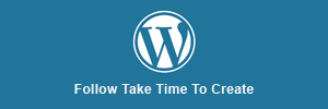Follow Take Time To Create